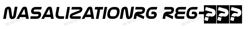 NasalizationRg Reg字体转换 NasalizationRg Reg字体转换